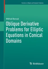 book Oblique Derivative Problems for Elliptic Equations in Conical Domains