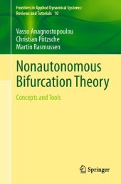 book Nonautonomous Bifurcation Theory: Concepts and Tools