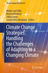 book Climate Change Strategies: Handling the Challenges of Adapting to a Changing Climate