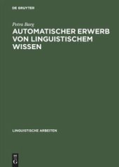 book Automatischer Erwerb von linguistischem Wissen: Ein Ansatz zur Inferenz von DATR-Theorien