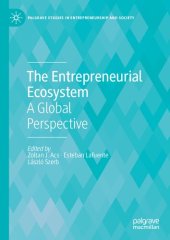 book The Entrepreneurial Ecosystem: A Global Perspective