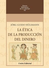 book La etica de la produccion del dinero