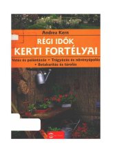 book Régi ​idők kerti fortélyai