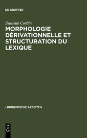 book Morphologie dérivationnelle et structuration du lexique: Vol. 2