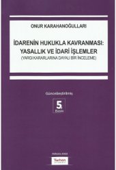 book İdarenin Hukukla Kavranması: Yasallık ve İdari İşlemler