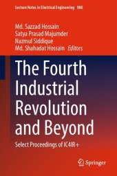 book The Fourth Industrial Revolution and Beyond: Select Proceedings of IC4IR+