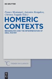 book Homeric Contexts: Neoanalysis and the Interpretation of Oral Poetry