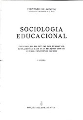 book Sociologia Educacional: introdução ao estudo dos fenômenos educacionais e de suas relações com os outros fenômenos sociais