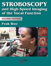 book Stroboscopy and High-Speed Imaging of the Vocal Function