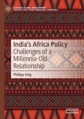 book India’s Africa Policy: Challenges of a Millennia-Old Relationship