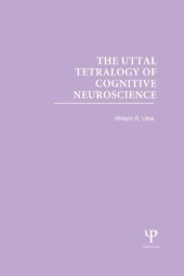 book The Uttal Tetralogy of Cognitive Neuroscience