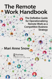 book The Remote Work Handbook: The Definitive Guide for Operationalizing Remote Work as a Competitive Business Strategy