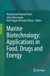 book Marine Biotechnology: Applications in Food, Drugs and Energy