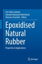 book Epoxidised Natural Rubber: Properties & Applications