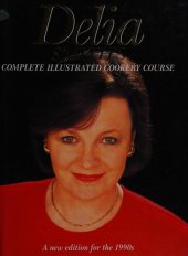 book Delia Smith's Complete Illustrated Cooking Course