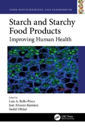 book Starch and Starchy Food Products: Improving Human Health