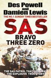 book SAS Bravo Three Zero: The Explosive Untold Story