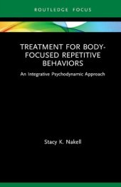 book Treatment for Body-Focused Repetitive Behaviors: An Integrative Psychodynamic Approach