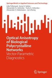 book Optical Anisotropy of Biological Polycrystalline Networks: Vector-Parametric Diagnostics