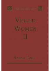 book Veiled Women, Volume II: Female Religious Communities in England, 871–1066