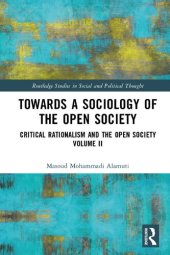 book Towards a Sociology of the Open Society: Critical Rationalism and the Open Society Volume 2