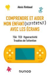 book Aider mon enfant différent avec les écrans