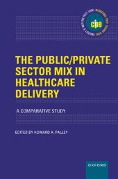 book The Public/Private Sector Mix in Healthcare Delivery: A Comparative Study