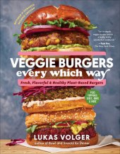 book Veggie Burgers Every Which Way