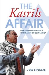 book The Kasrils Affair: Jews and Minority Politics in Post-apartheid South Africa