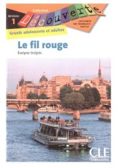 book Le fil rouge - Niveau 1 - Lecture Découverte – Ebook