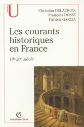 book LES COURANTS HISTORIQUES EN FRANCE, XIXe-XXe siècle