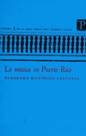 book La Música en Puerto Rico: Panorama Histórico- Cultural