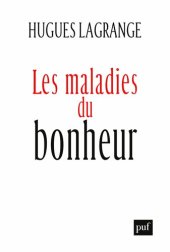 book Les maladies du bonheur