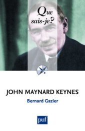 book John Maynard Keynes: tous keynésiens ?