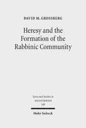 book Heresy and the Formation of the Rabbinic Community