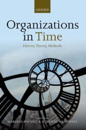 book Organizations in Time: History, Theory, Methods