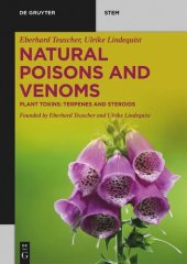 book Natural Poisons and Venoms. Volume 1. Plant Toxins: Terpenes and Steroids