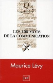 book Les 100 mots de la communication