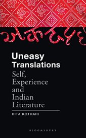 book Uneasy Translations: Self, Experience and Indian Literature