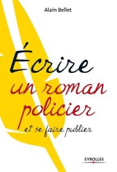 book Ecrire un roman policier et se faire publier