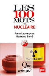 book Les 100 mots du nucléaire