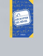 book 50 exercices pour décrypter ses rêves