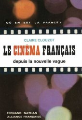 book Le cinéma français depuis la nouvelle vague