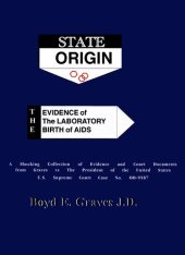 book State Origin: The Evidence of the Laboratory Birth of AIDS