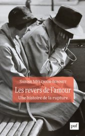 book Les revers de l'amour. Une histoire de la rupture