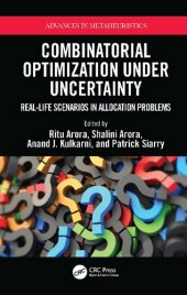 book Combinatorial Optimization Under Uncertainty: Real-Life Scenarios in Allocation Problems