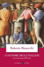 book I cognomi degli Italiani. Una storia lunga 1000 anni