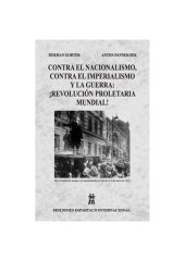 book Contra el nacionalismo, contra el imperialismo y la guerra: ¡revolución proletaria mundial!