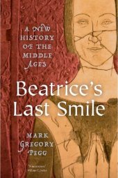 book Beatrice's Last Smile: A New History of the Middle Ages