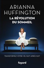 book La Révolution du sommeil: Transformez votre vie, nuit après nuit